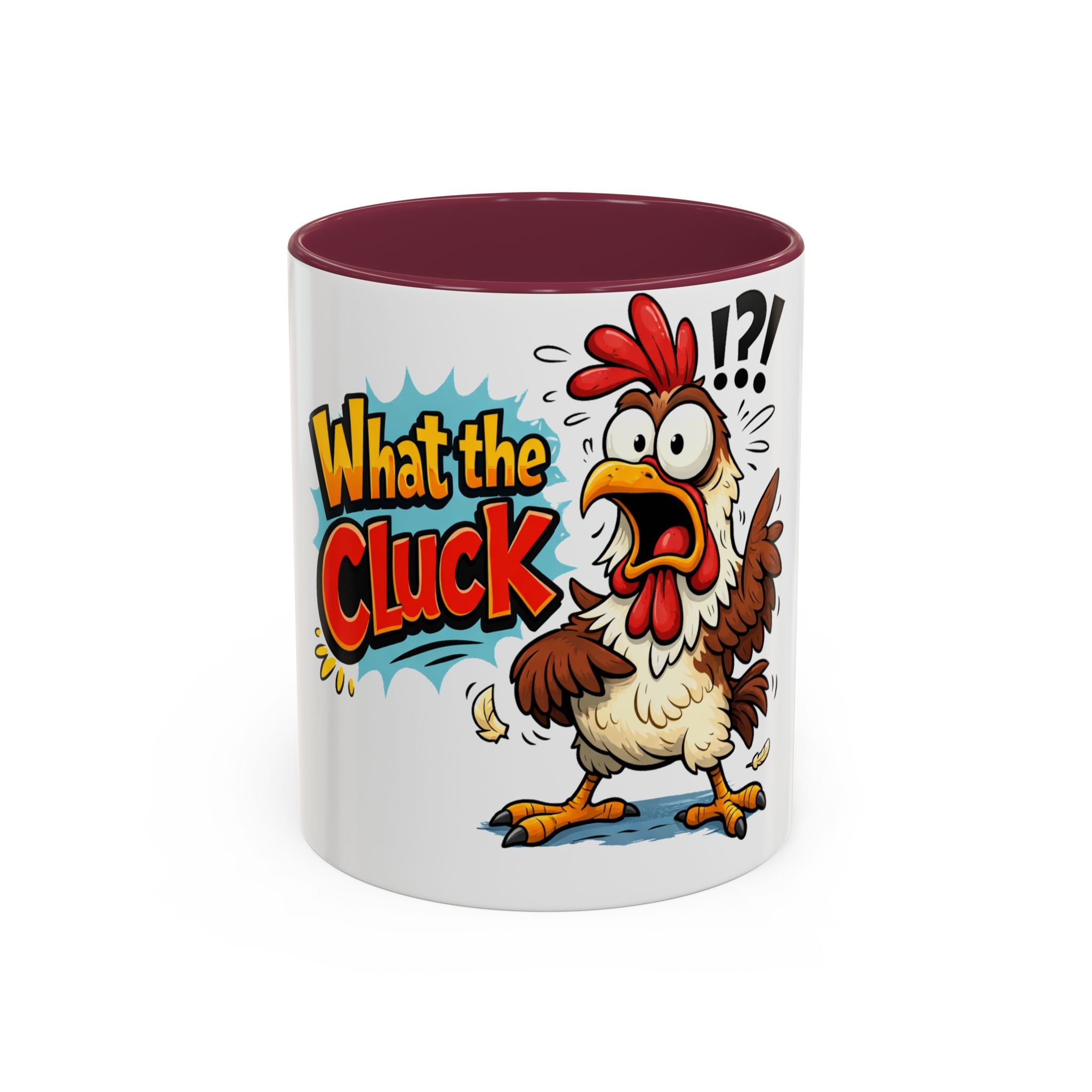 What the Cluck Funny Chicken Mug (11oz/15oz)