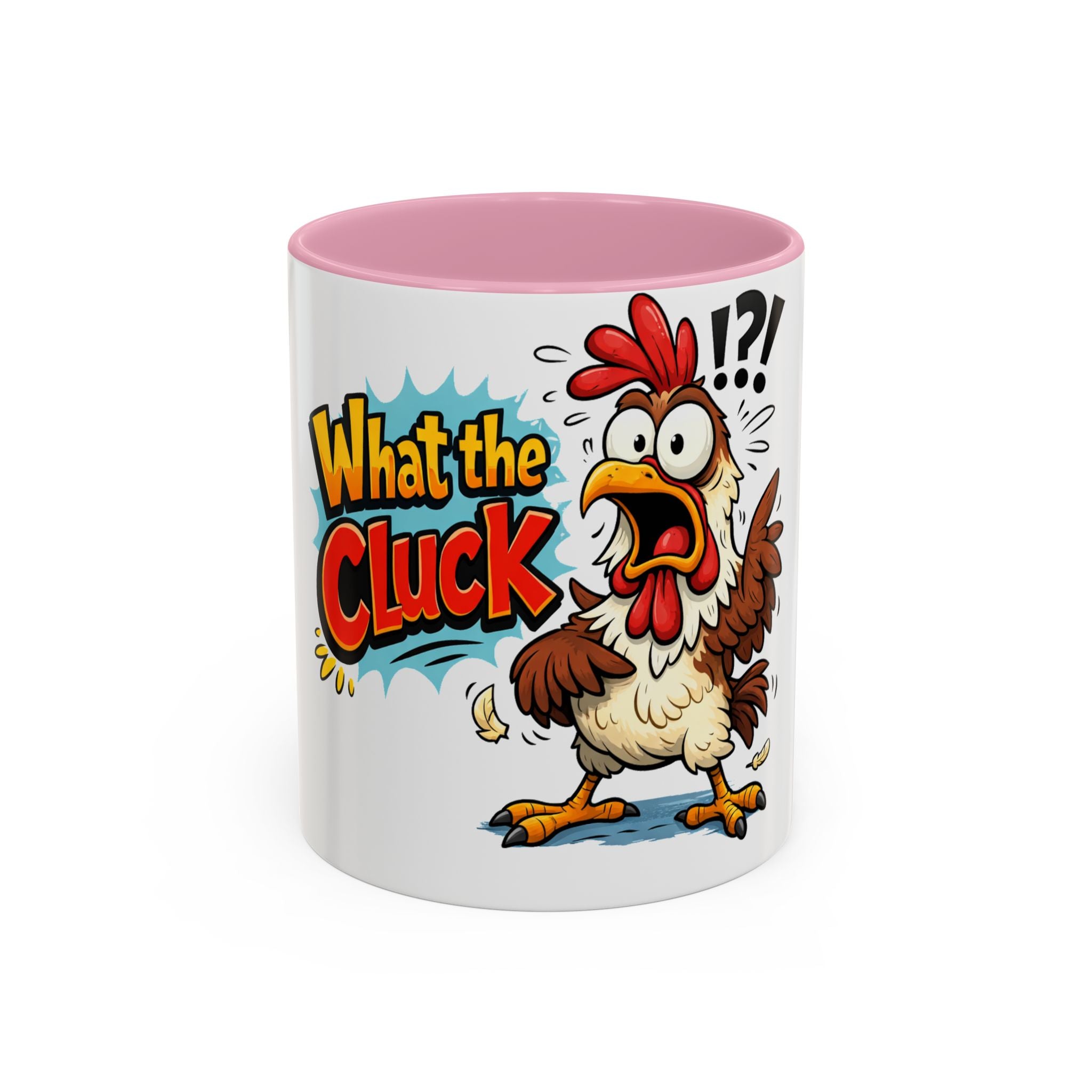 What the Cluck Funny Chicken Mug (11oz/15oz)