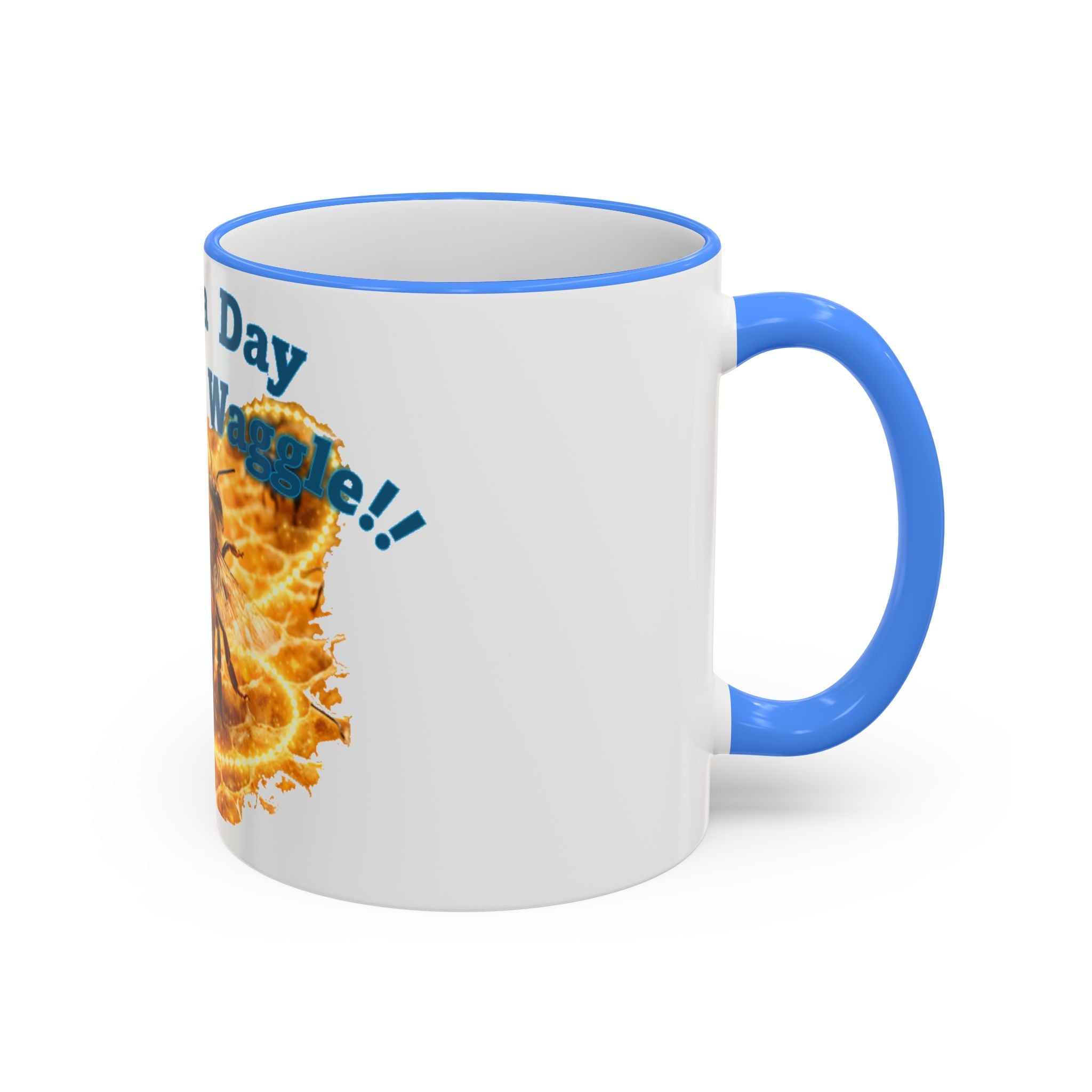 Have a Day Worth a Waggle! Bee Honey Mug — Accent Rim & Handle Coffee Cup