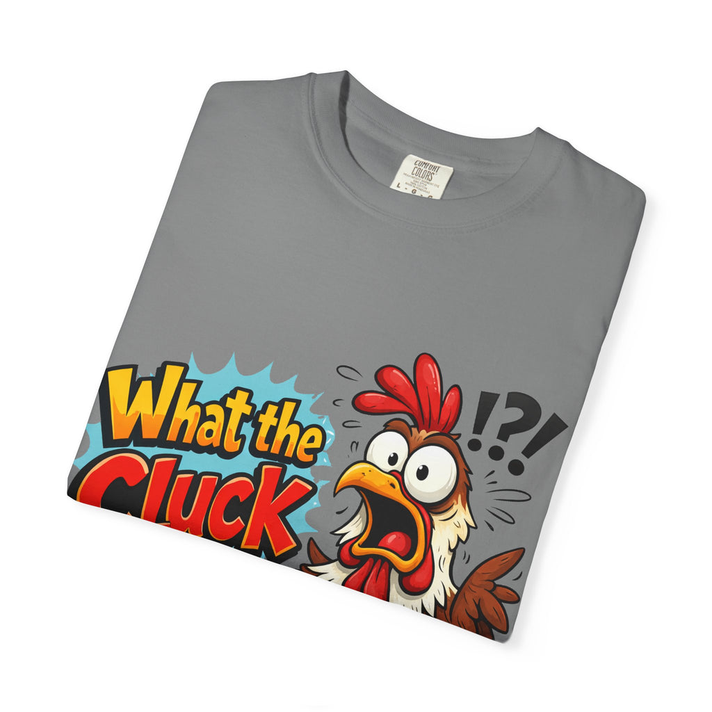 What the Cluck! Funny Chicken Graphic T-Shirt — Humorous Farm Animal Tee