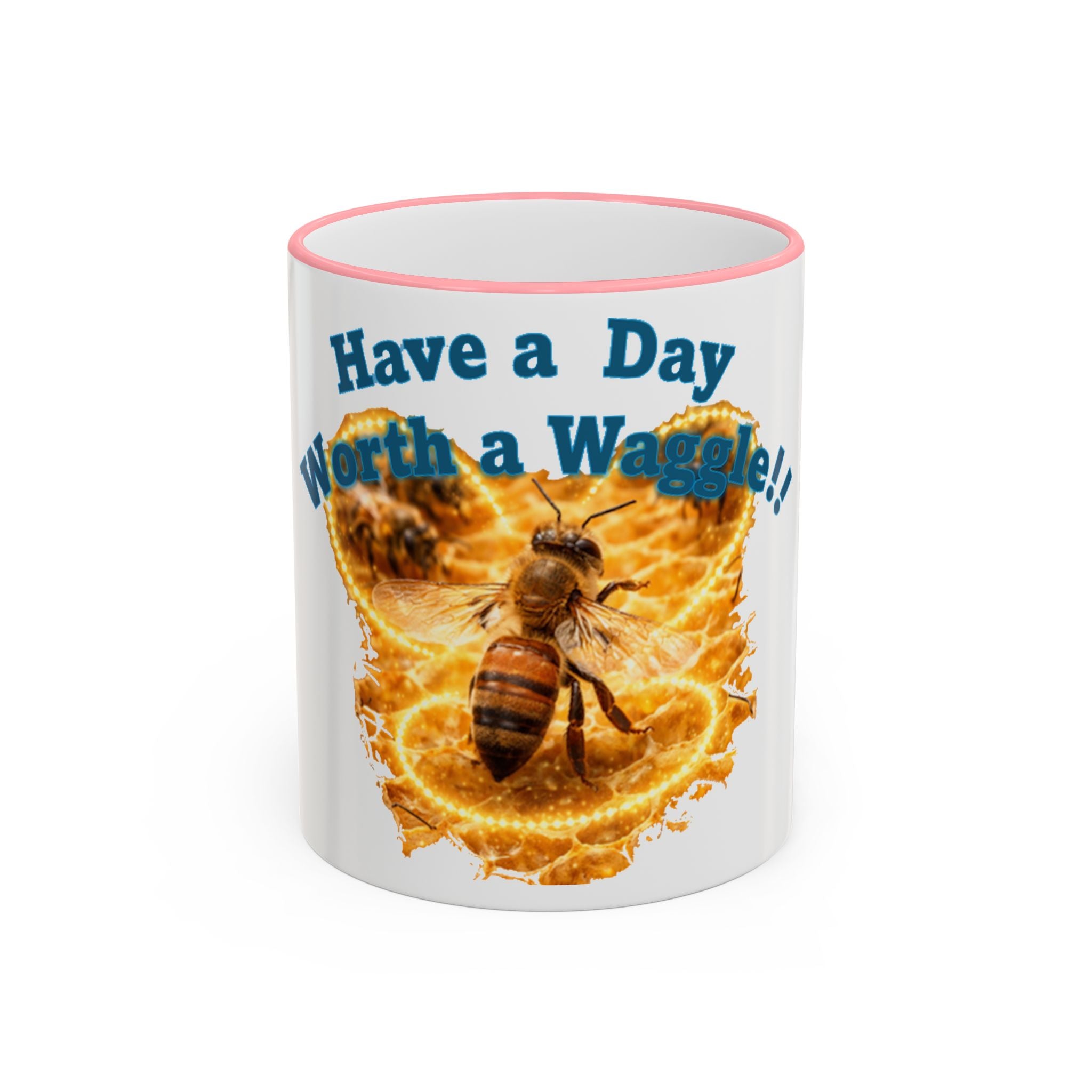 Have a Day Worth a Waggle! Bee Honey Mug — Accent Rim & Handle Coffee Cup