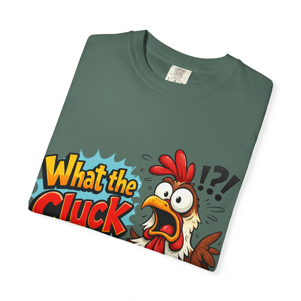What the Cluck! Funny Chicken Graphic T-Shirt — Humorous Farm Animal Tee