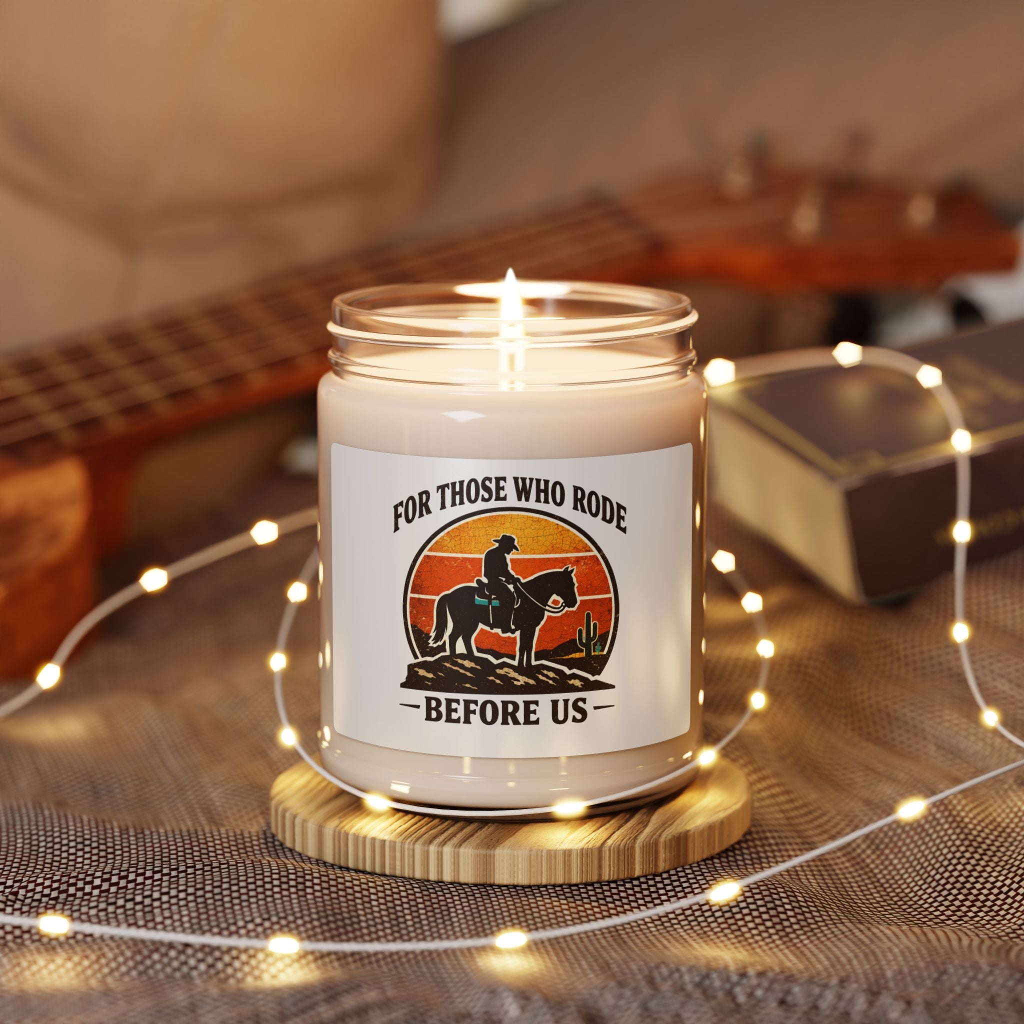 For Those Who Rode Before Us Soy Candle, Western Americana, Vintage Cowboy
