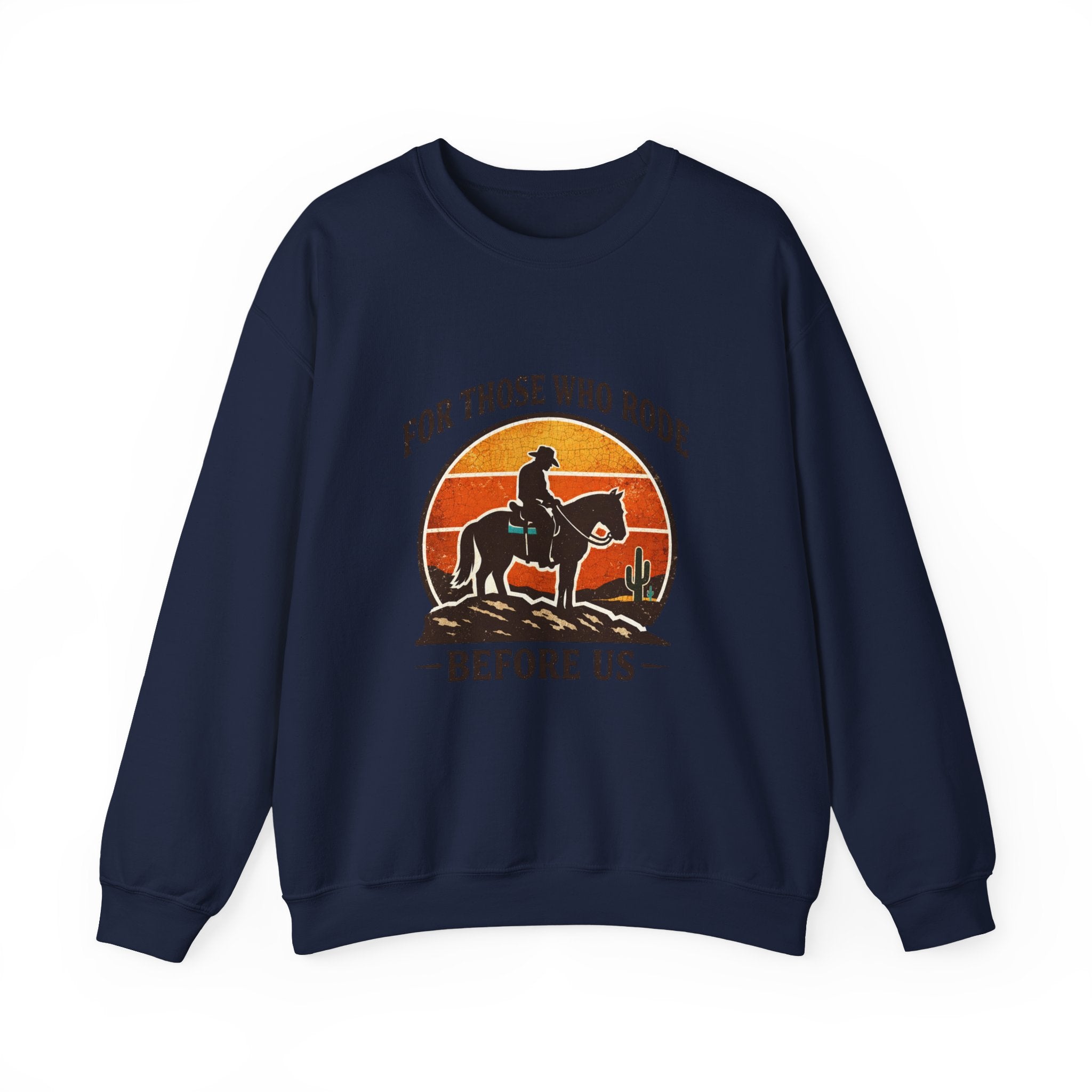 For Those Who Rode Graphic Sweatshirt | Western, Vintage Americana