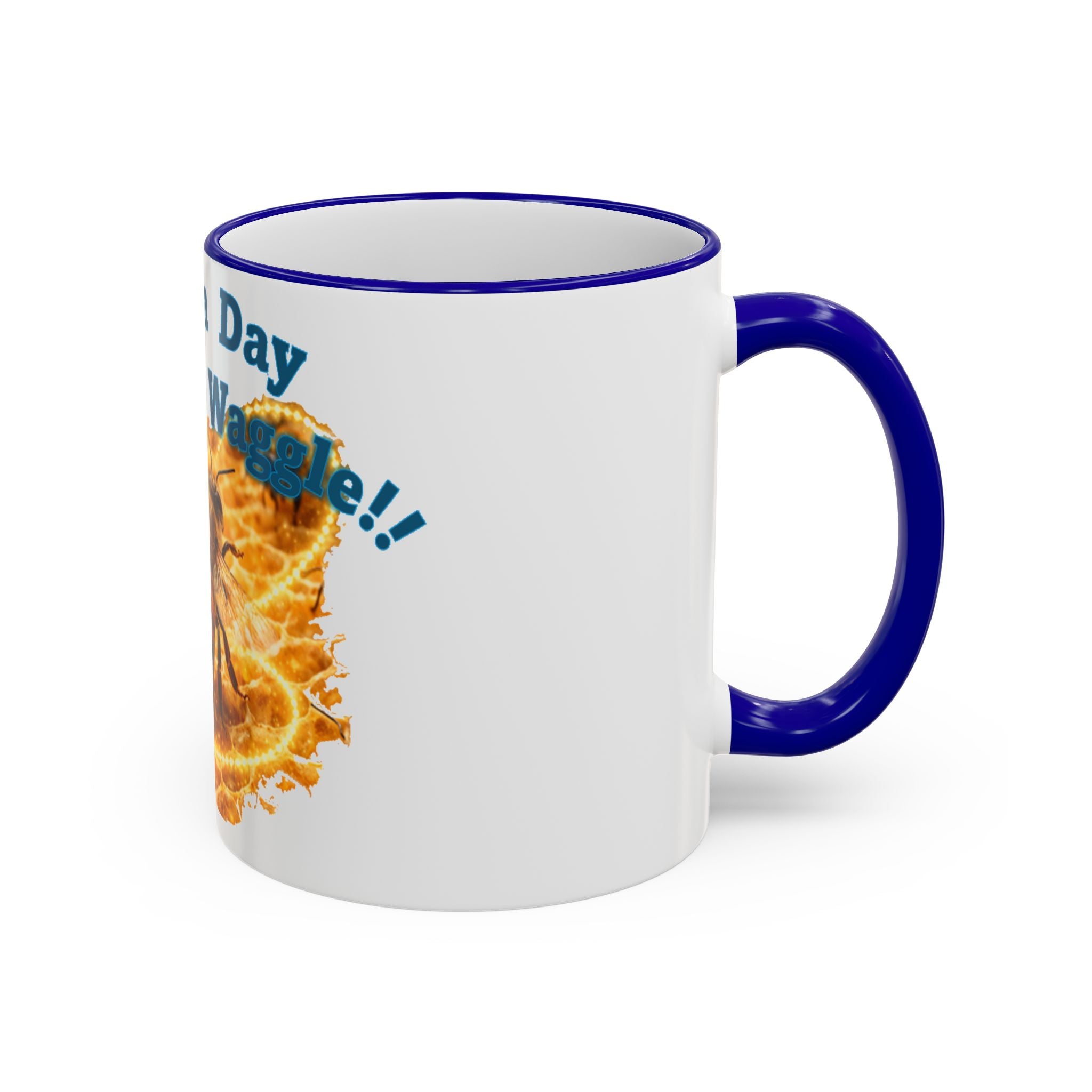 Have a Day Worth a Waggle! Bee Honey Mug — Accent Rim & Handle Coffee Cup