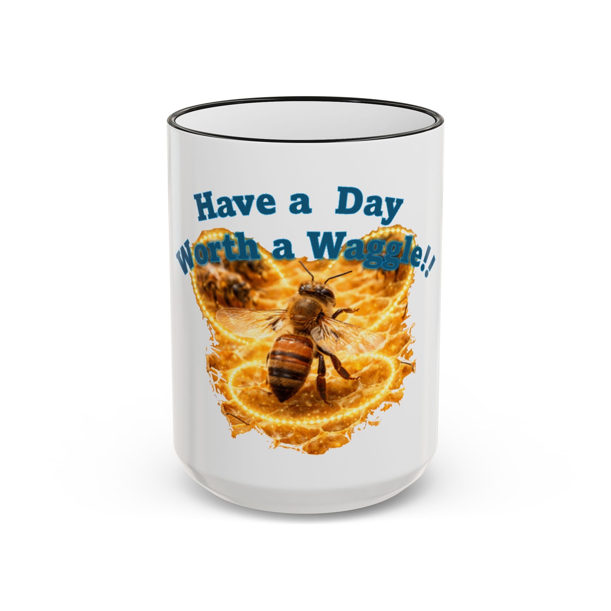 Have a Day Worth a Waggle! Bee Honey Mug — Accent Rim & Handle Coffee Cup