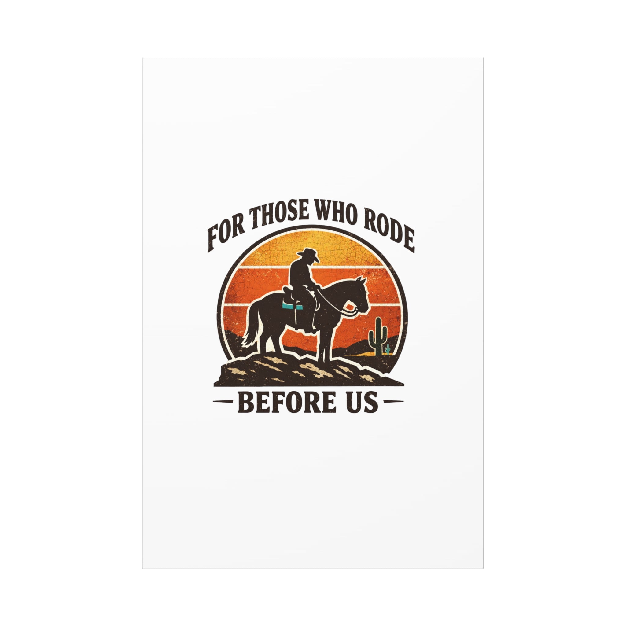 For Those Who Rode Before Us Canvas | Western, Vintage Cowboy Americana