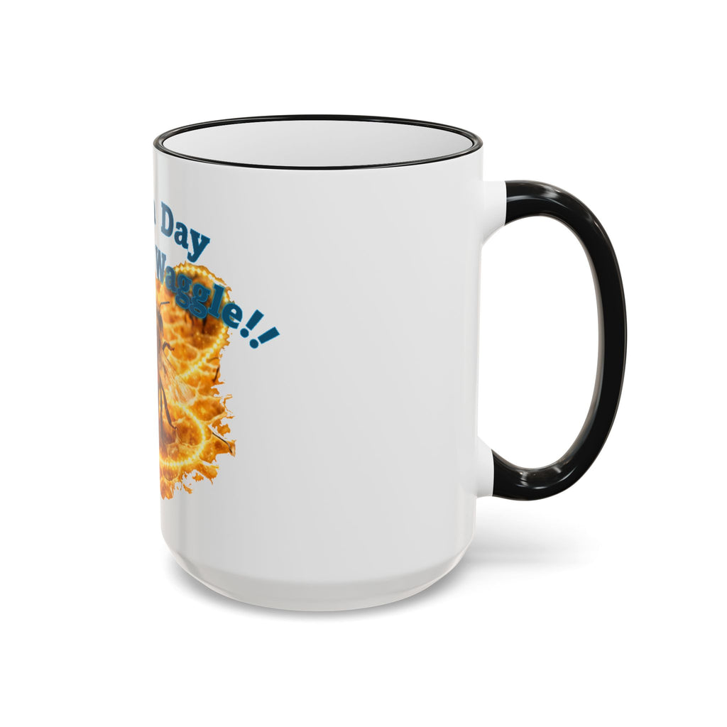 Have a Day Worth a Waggle! Bee Honey Mug — Accent Rim & Handle Coffee Cup