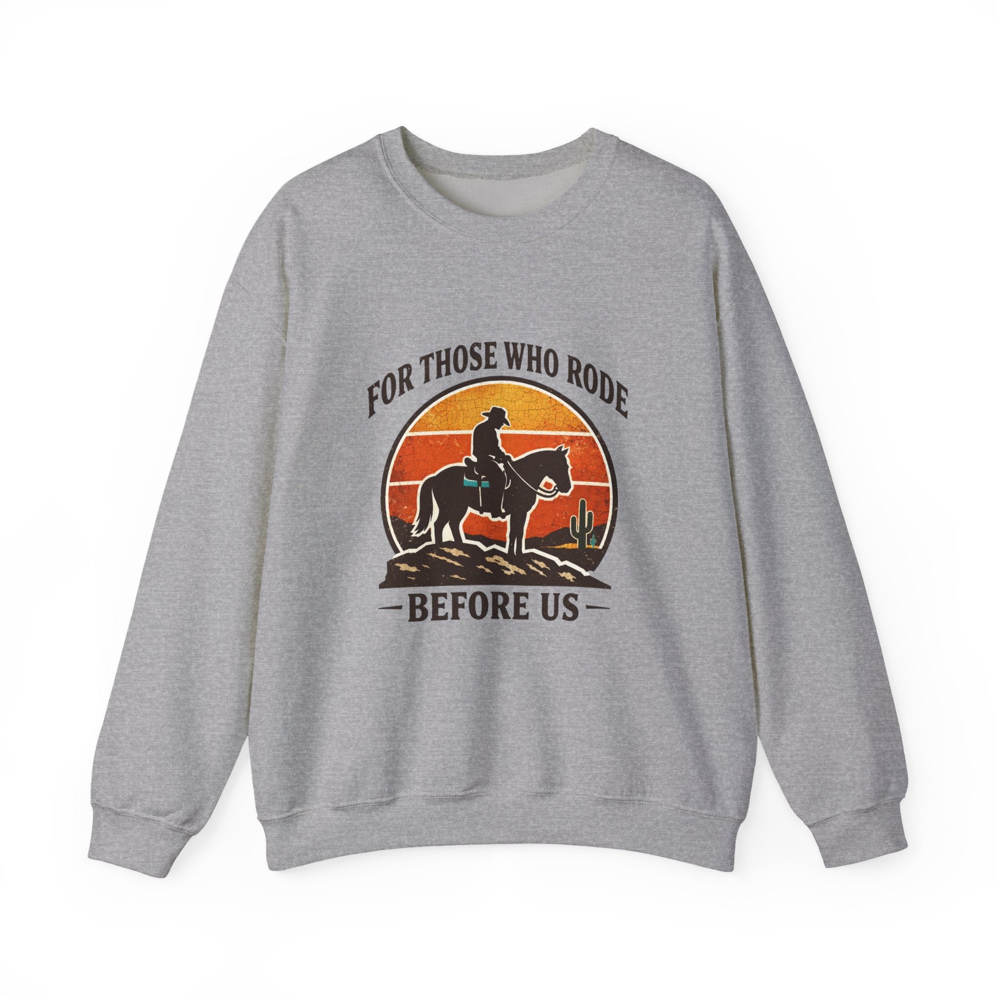 For Those Who Rode Graphic Sweatshirt | Western, Vintage Americana